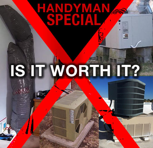 Handyman Special... is it worth it?